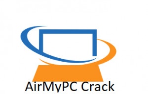AirMyPC 2 Crack With Torrent